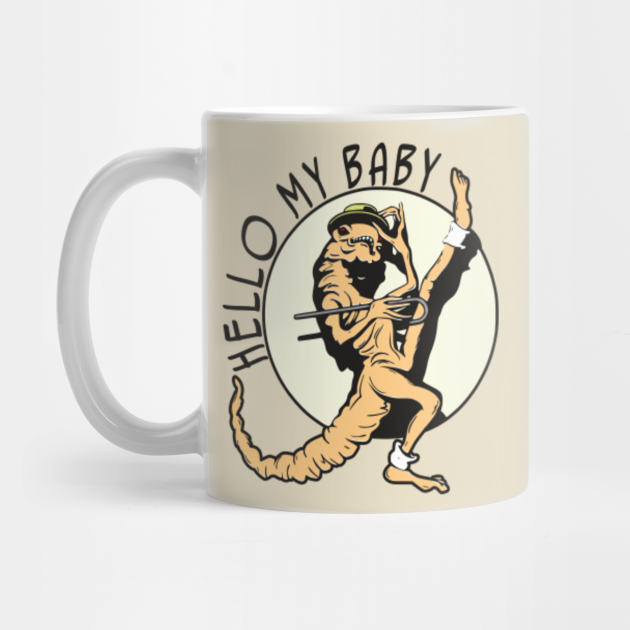 Spaceballs Hello My Baby Alien Chestburster Parody Spaceballs Mug Teepublic