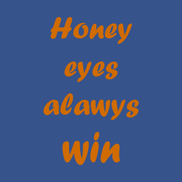 Honey eyes always win by Hussinnermine