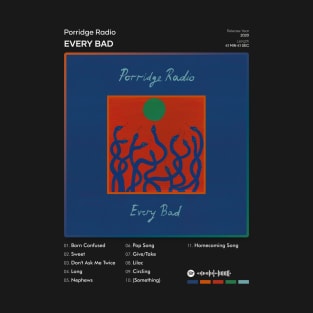 Porridge Radio - Every Bad Tracklist Album T-Shirt