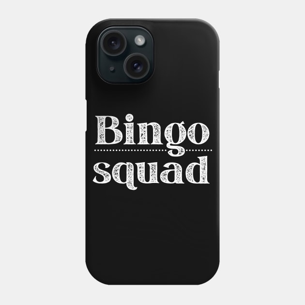 Bingo Squad Team Player Gift Mask Sweatshirt Phone Case by MalibuSun