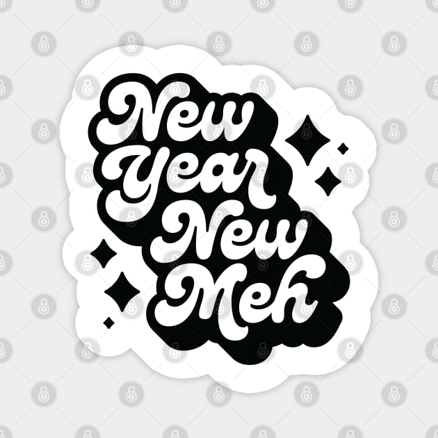 New Year, New Meh Magnet by Wheels