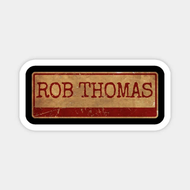 Aliska, text red retro Rob Thomas Magnet by Aliska