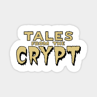 Tales From The Crypt Classic Magnet