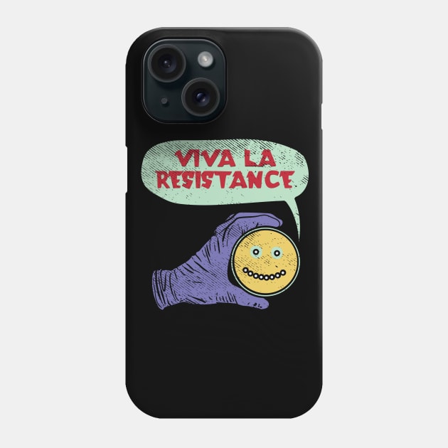 Viva La Resistance, Microbiologist Phone Case by maxdax