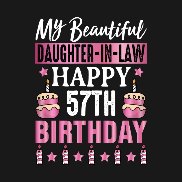 57th Birthday Daughter in Law 57 Years - Daughter In Law - T-Shirt ...