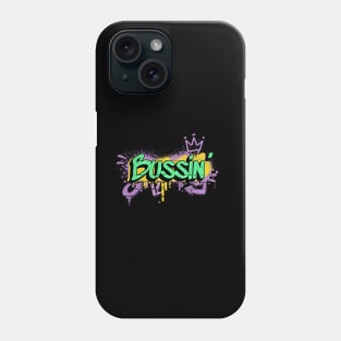 bussin', meme , this shit is bussin, its bussin Phone Case