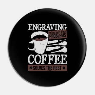 Hand Engraving Engraver Coffee Lover Gift Pin