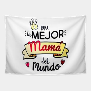 mama la mejor mama del mundo Tapestry