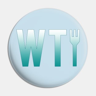 WTFork Pin