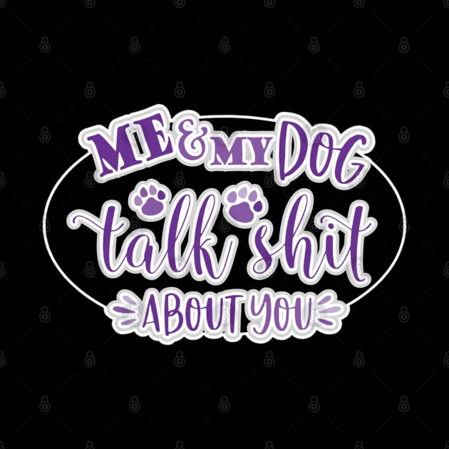 Me & My Dog by PB&J Designs