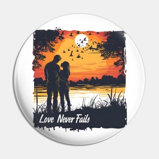 Love never fails Pin