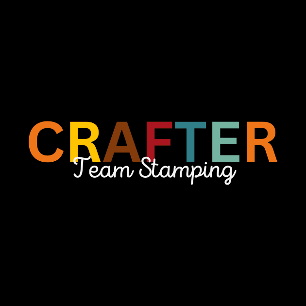 Crafter Team Stamping by Craft Tea Wonders