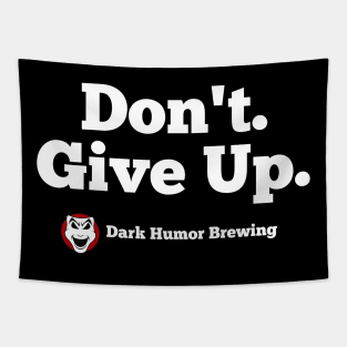 Dark Humor Brewing Motivation Tapestry