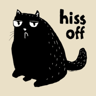 hiss off cat T-Shirt