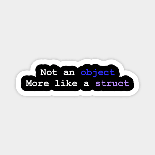 struct not object Magnet