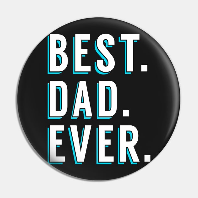 Best Dad Ever Pin by obet619315