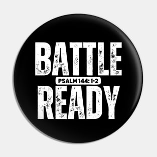 BATTLE READY Psalm 144:1-2 Pin