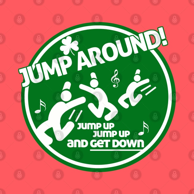 Jump Around by PopCultureShirts