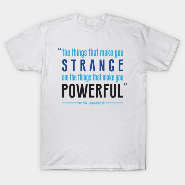 Ben Platt Musical Theater Quote - Broadway - T-Shirt