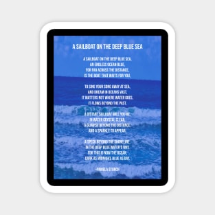 A Sailboat on the Deep Blue Sea Poem Magnet