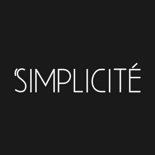 Simplicity Minimalist French Design Simplicité T-Shirt