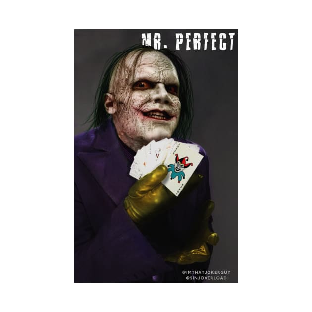 Mr. Perfect by ThatJokerGuy