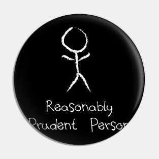 Reasonable prudent person Pin