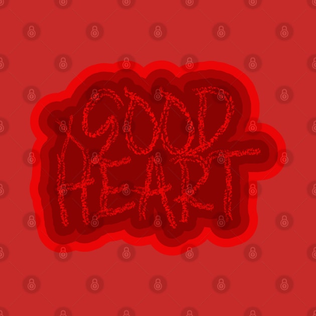 Good Heart x by Jokertoons