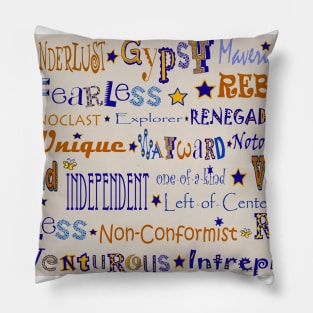 Maverick - Rebel - Renegade - Gypsy - Wanderlust Pillow