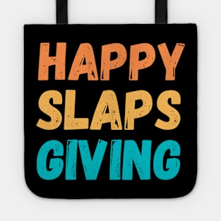 Happy Slaps Giving Tote