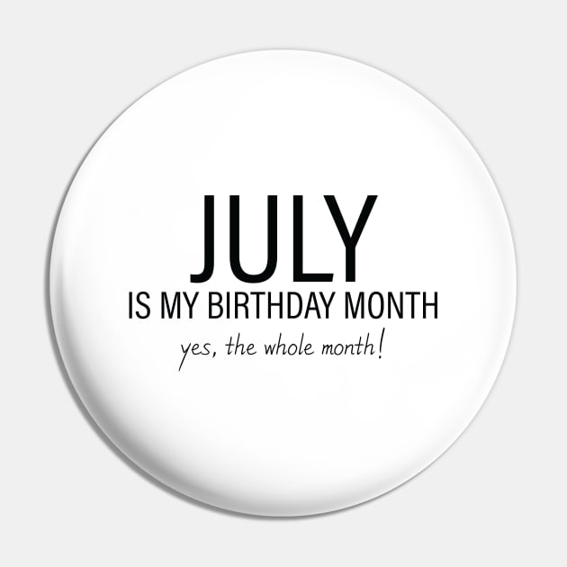 July My Birthday Month, July Birthday Shirt, Birthday Gift Unisex, Cancer and Leo Birthday, Girl and Boy Gift, July Lady and Gentleman Gift, Women and Men Gift Pin by Inspirit Designs