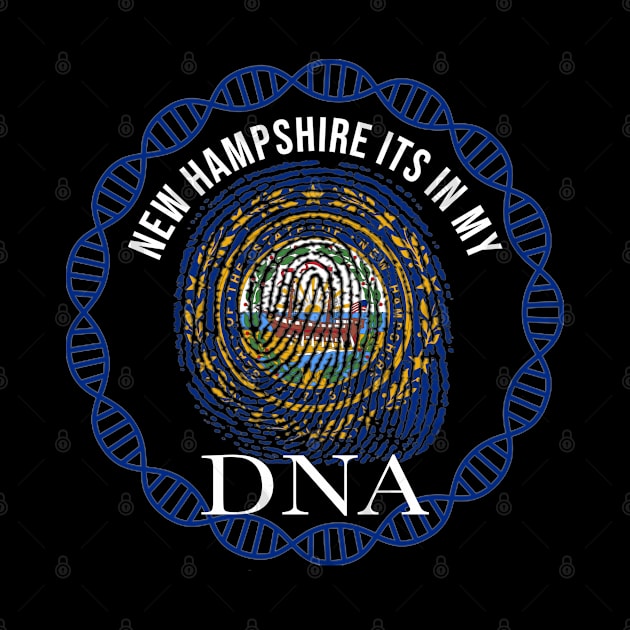 New Hampshire Its In My DNA - New Hampshirite Flag - Gift for New Hampshirite From New Hampshire by Country Flags