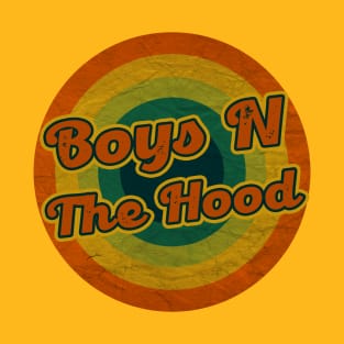 boys n the hood T-Shirt