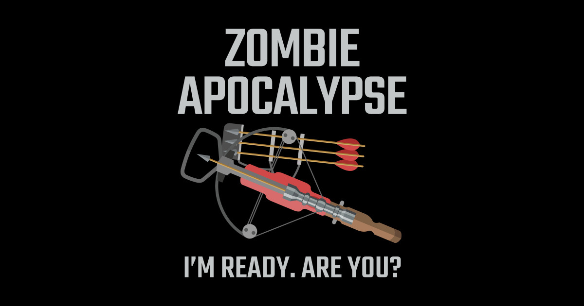 Crossbow Zombie Apocalypse Archery Crossbow Sticker TeePublic