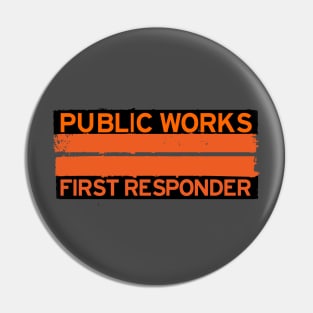 Public Works, First Responder Pin