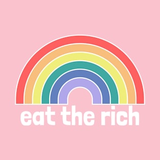 Eat The Rich rainbow T-Shirt