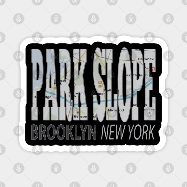 Fun Cool Park Slope Brooklyn New York with Subway Map Magnet by Envision Styles