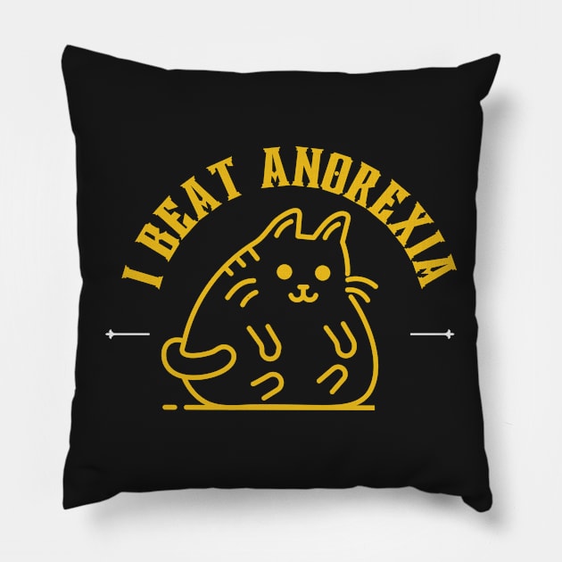 I Beat Anorexia Pillow by dudelinart