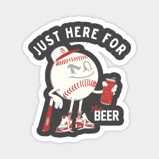 Here for the Beer Baseball Magnet