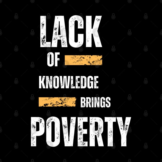 Lack of knowledge brings poverty by Graceful Designs