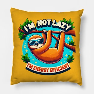 I'm not lazy, I'm energy efficient Pack Pillow