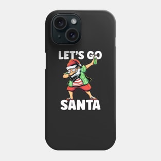 Let's Go Santa - Funny Dabbing Beach Santa Phone Case