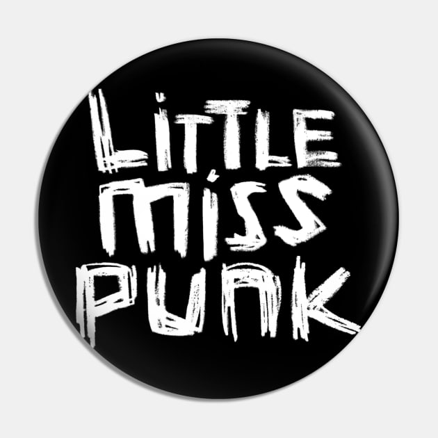 Little Miss Punk for Punky Girl, Baby Punk Pin by badlydrawnbabe