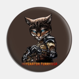 Imperator Furryosa Pin