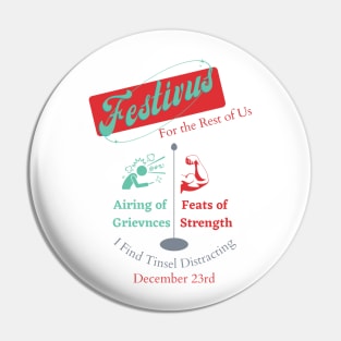 Festivus for the Rest of Us Pin