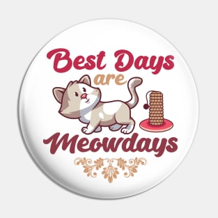 Best Days Are Meowdays Cute Funny Cat Lover Design Pin