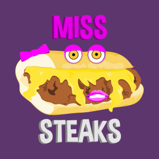 Miss Steaks T-Shirt