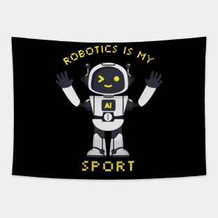 Robotics Is My Sport Tapestry