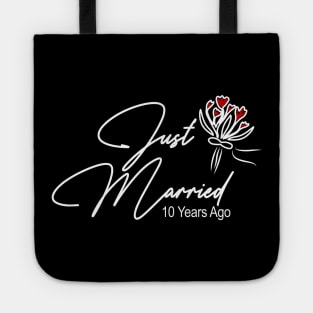 Just Married 10 Years Ago T-shirt Tote