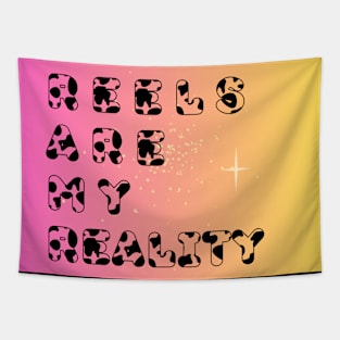 REELS ARE MY REALITY - COW POP Tapestry